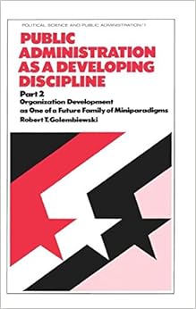 administration development discipline developing organization future political science books