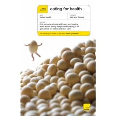 Teach Yourself Eating for Health (Teach Yourself General)