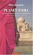 Planet India : L'ascension turbulente d'un g�ant d�mocratique