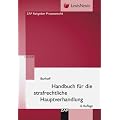 Handbuch f�r die strafrechtliche Hauptverhandlung