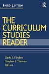 The Curriculum Studies Reader