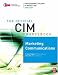 Books : CIM Coursebook 08/09 Marketing Communications (Cim Coursebook)