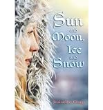 [ SUN AND MOON, ICE AND SNOW ] By George, Jessica Day ( Author) 2009 [ Paperback ]