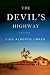 The Devil's Highway: A True Story