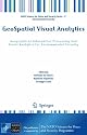 GeoSpatial Visual Analytics: Geographical Information Processing and Visual Analytics for Environmental Security (NATO Science for Peace and Security Series C: Environmental Security)