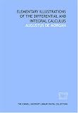 Elementary illustrations of the differential and integral calculus
