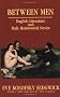 Between Men: English Literature and Male Homosocial Desire (Gender and Culture Series)