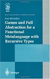 Games and Full Abstraction for a Functional Metalanguage with Recursive Types