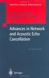 Advances in Network and Acoustic Echo Cancellation (Digital Signal Processing)