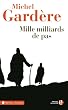 Mille milliards de pas : R�cit-Enqu�te