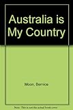 Australia is my country