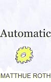 Automatic: A Memoir - Death, Girls, and R.E.M. s Automatic for the People 