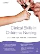 Clinical Skills for Children's Nursing