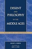 Dissent and Philosophy in the Middle Ages: Dante and His Precursors (Applications of Political Theory)