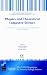 Book Physics and Theoretical Computer Science: From Numbers and Languages to (Quantum) Cryptography - Volume 7 NATO Security through Science Series: Infor