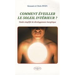 Comment �veiller le soleil int�rieur ? : Guide simplifi� de d�veloppement �nerg�tique