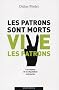 Les Patrons sont morts... Vive les patrons : L'enjeu de la r�putation entreprise