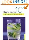 Bartending 101: The Basics of Mixology, 4th Edition