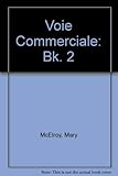 Voie commerciale. Student's bk.2
