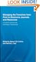 Managing the Transition from Print to Electronic Journals and Resources: A Guide for Library and Information Professionals (Routledge Studies in Library and Information Science)