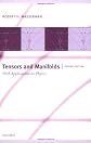 Tensors and Manifolds: with Applications to Mechanics and Relativity