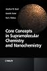 Core Concepts in Supramolecular Chemistry and Nanochemistry