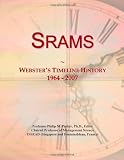 Srams: Websters Timeline History, 1964 - 2007