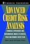 Advanced Credit Risk Analysis: Financial Approaches and Mathematical Models to Assess, Price & Manage Credit Risk