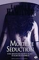 Anita Blake, tome 6 : Mortelle Séduction