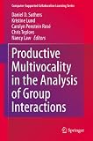 Productive multivocality in the analysis of group interactions