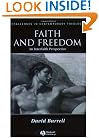 Faith and Freedom: An Interfaith Perspective (Challenges in Contemporary Theology)