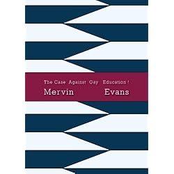 The Case  Against  Gay   Education !