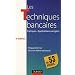 Les techniques bancaires - 2e �d - en 53 fiches
