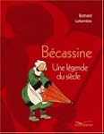 B�CASSINE UNE L�GENDE DU SI�CLE