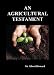 An Agricultural Testament