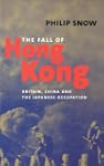 The Fall of Hong Kong: Britain, China...