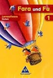 Fara und Fu. 1. Schuljahr. Lernsoftware. Ausgabe 2007 - 