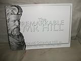 The remarkable Mr Hill : David Octavius Hill, RSA, 20th May 1802-17th May 1870
