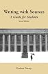 Writing with Sources: A Guide for Students