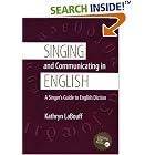 Buy  Singing and Communicating in English: A Singer's Guide to English Diction  by Kathryn LaBouff