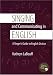 Singing and Communicating in English: A Singer's Guide to English Diction