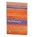 Im Vorbeigehn: Gedichte und Aquarelle