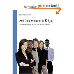 Anti-Diskriminierungs-Knigge 2100: Gleichstellung Gender-Mainstreaming Political Correctness