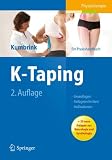 Produkt-Bild: K-Taping: Praxishandbuch - Grundlagen - Anlagetechniken - Indikationen