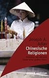 Produkt-Bild: Chinesische Religionen: Religi&ouml;se und ethische Ideale einer gro&szlig;en Kultur