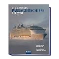 Die gro�en Passagierschiffe der Welt