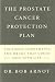 Books : Prostate Cancer Protection Plan: The Foods, Supplements, and Drugs That Could Save Your Life