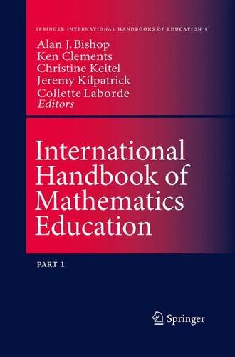 international handbook of mathematics education springer international handbooks of education