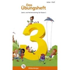 Das �bungsheft 3. Mathe. Neubearbeitung: Denk- und Rechentraining. Mit L�sungsheft und Stickerbogen