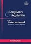 Compliance and Regulation in the International Financial Services Industry